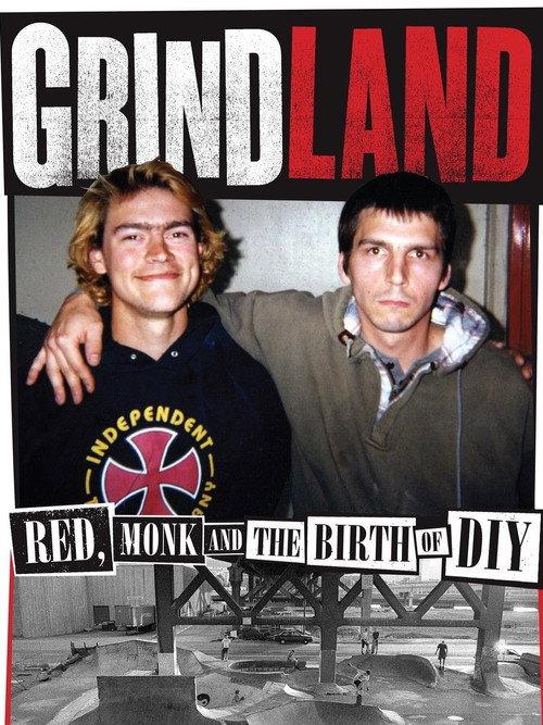 Grindland – Red, Monk and the Birth of DIY 2022 official movie poster