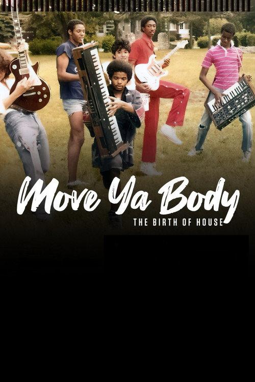 Move Ya Body: The Birth of House 2025 official movie poster