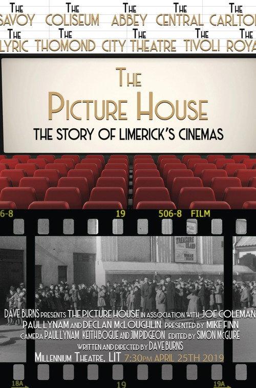 The Picture House: The Story of Limerick's Cinemas 2019 official movie poster
