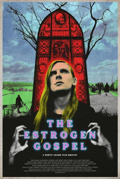 The Estrogen Gospel 2024 official movie poster