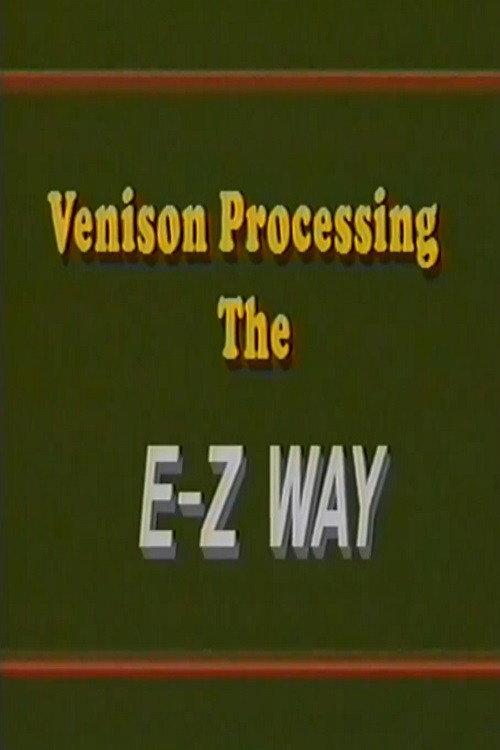 Venison Processing the E Z Way 1993 official movie poster