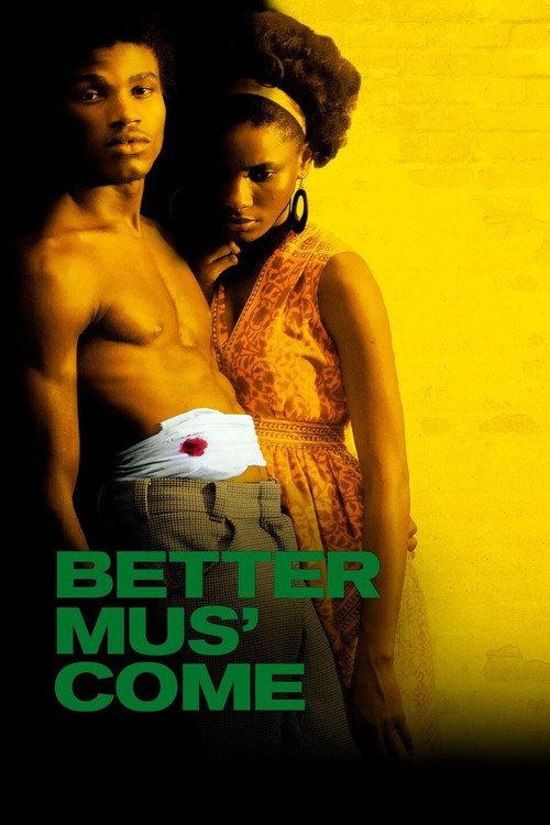 Better Mus' Come 2013 official movie poster