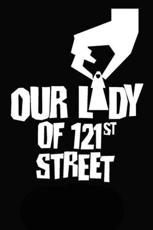 Our Lady of 121st Street 2020 official movie poster