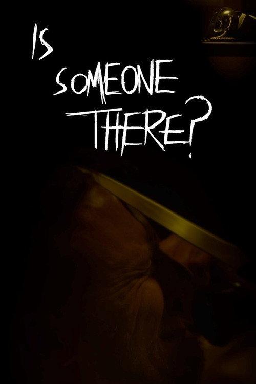 Is Someone There? 2025 official movie poster