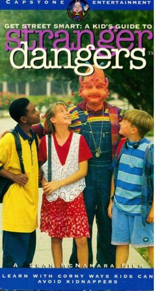 Get Street Smart: A Kid's Guide to Stranger Dangers 1995 official movie poster