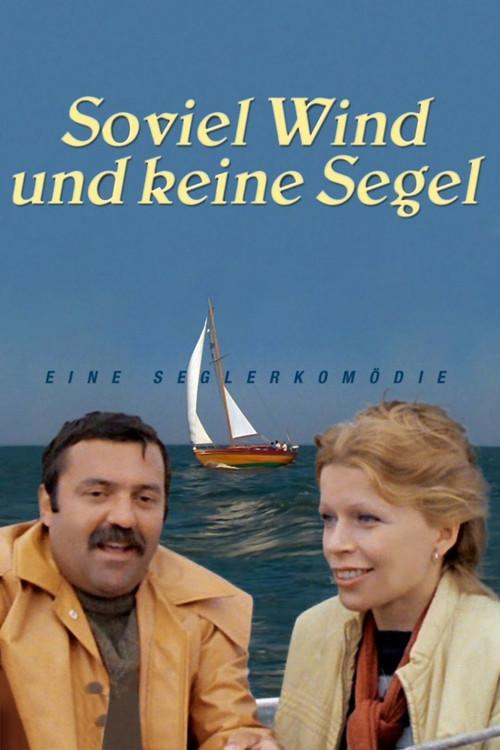 Soviel Wind und keine Segel 1982 official movie poster