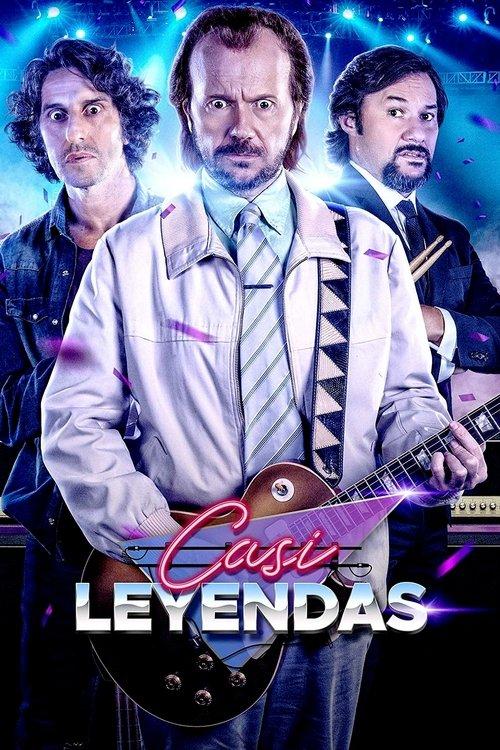 Casi leyendas 2017 official movie poster