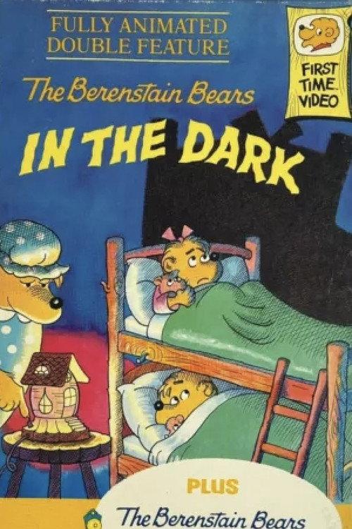 The Berenstain Bears In The Dark 1986 official movie poster