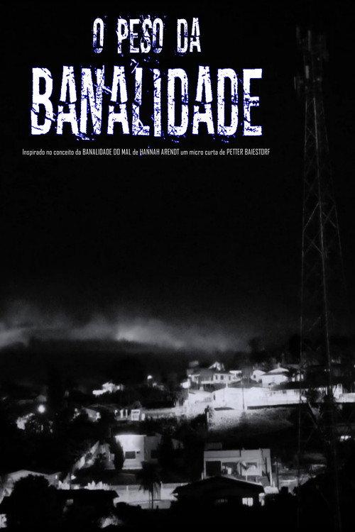 O Peso da Banalidade 2026 official movie poster