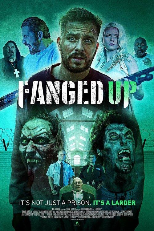 Fanged Up 2017 official movie poster
