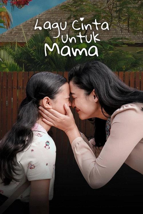 Lagu Cinta Untuk Mama 2025 official movie poster