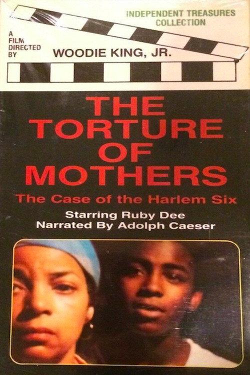 The Torture of Mothers: The Case of the Harlem Six 1980 official movie poster