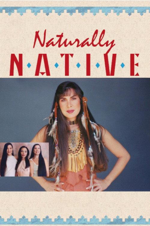 Naturally Native 1999 official movie poster