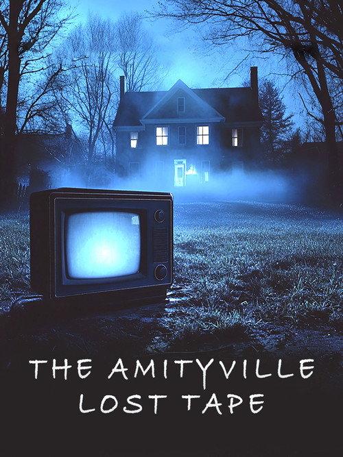 The Amityville Lost Tape 2025 official movie poster
