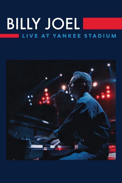 Billy Joel: Live at Yankee Stadium 2022 official movie poster
