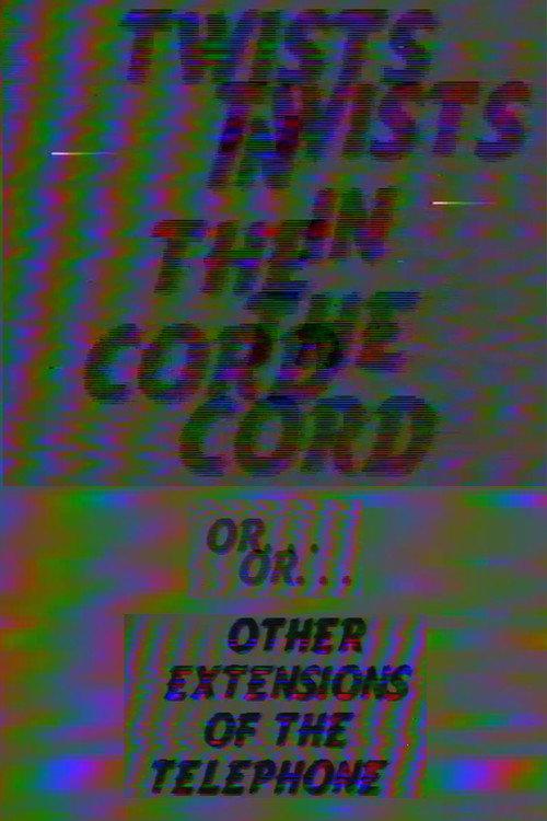 Twists in the Cord (or) … Other Extensions of the Telephone 1994 official movie poster