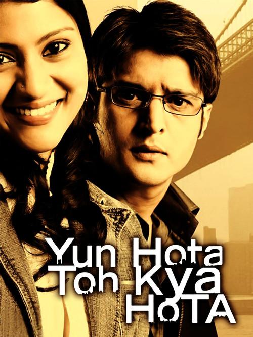 Yun Hota To Kya Hota 2006 official movie poster