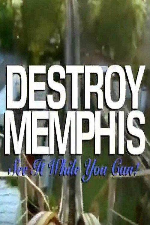 Destroy Memphis 2016 official movie poster