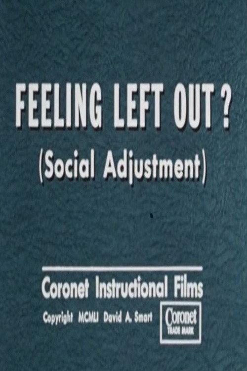 Feeling Left Out? (Social Adjustment) 1951 official movie poster