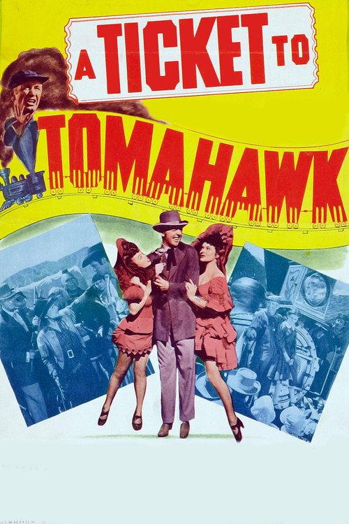 A Ticket to Tomahawk 1950 official movie poster