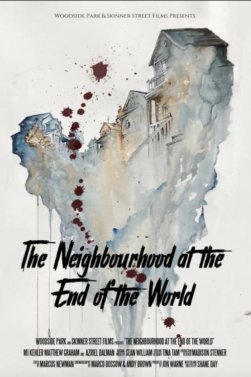 The Neighbourhood at the End of the World 2024 official movie poster