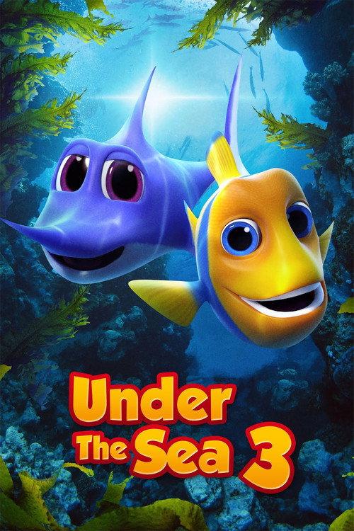 Under the Sea 3 2022 official movie poster
