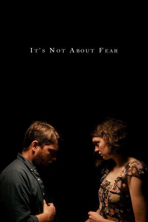 It's Not About Fear 2023 official movie poster