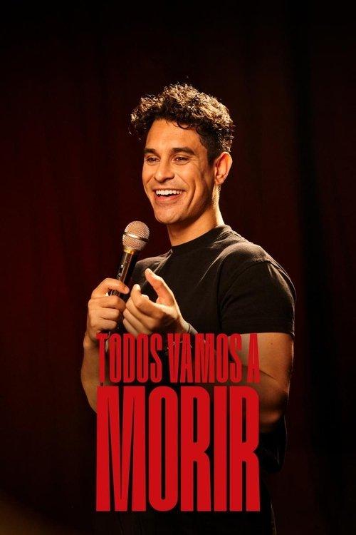 Todos vamos a morir 2024 official movie poster