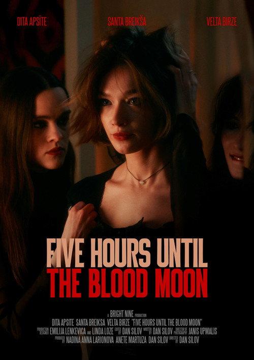 Five Hours Until the Blood Moon 2025 official movie poster