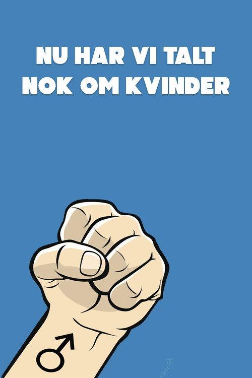 Nu har vi talt nok om kvinder 2021 official movie poster