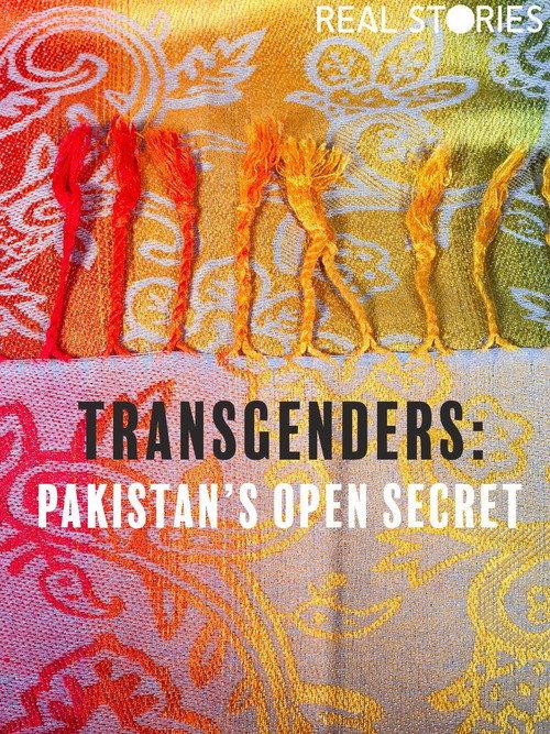 Transgenders: Pakistan's Open Secret 2011 official movie poster