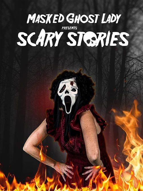 Masked Ghost Lady Presents Scary Stories 2022 official movie poster