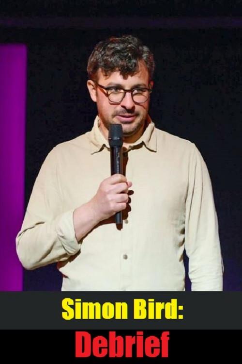 Simon Bird: Debrief 2021 official movie poster