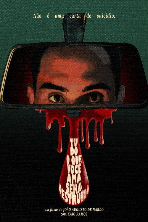 All That You Love Will Be Destroyed 2023 official movie poster