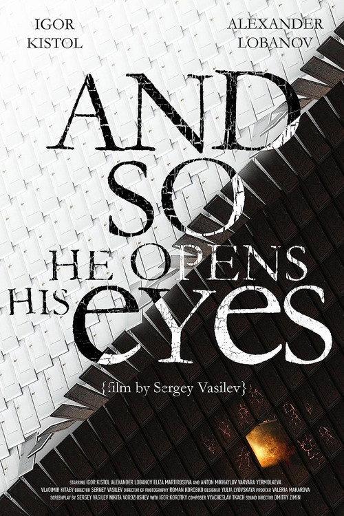 And So He Opens His Eyes 2019 official movie poster