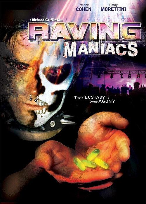 Raving Maniacs 2005 official movie poster