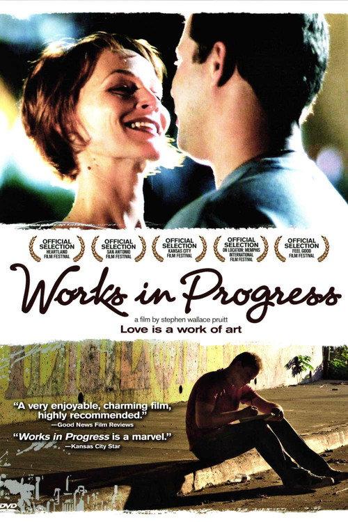 Works in Progress 2009 official movie poster
