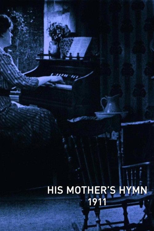 His Mother's Hymn 1911 official movie poster