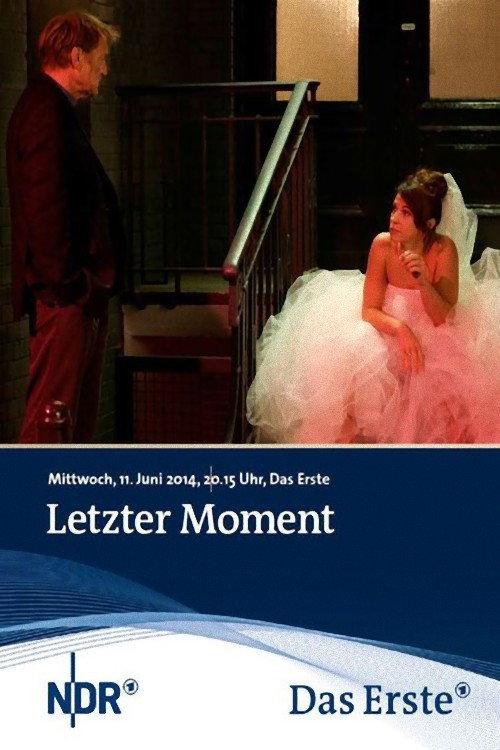 Letzter Moment 2010 official movie poster