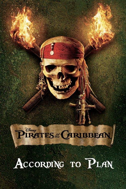 According to Plan: The Harrowing and True Story of Dead Man's Chest 2006 official movie poster