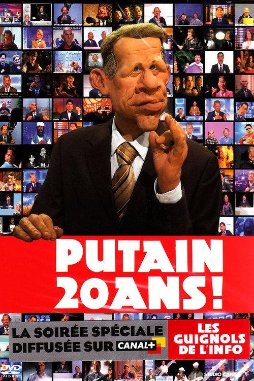 Les Guignols de l'info - Putain 20 ans ! 2009 official movie poster
