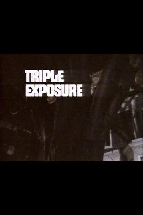 Triple Exposure 1972 official movie poster