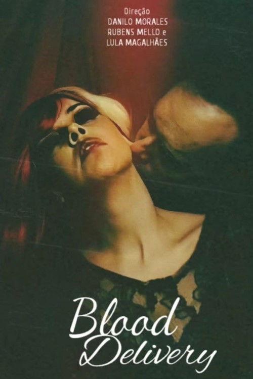 Blood Delivery 2024 official movie poster