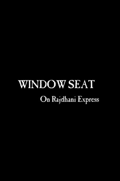 Window Seat in Rajdhani Express 2014 official movie poster