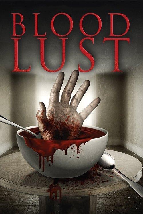 Blood Lust 2016 official movie poster