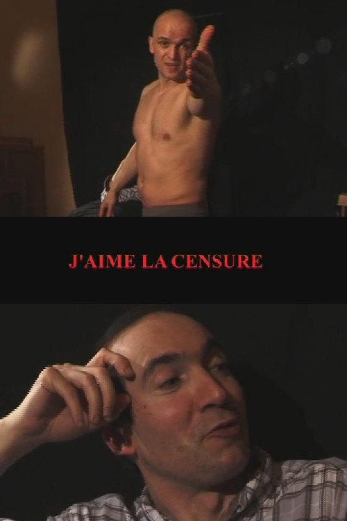 J'aime la censure 2006 official movie poster