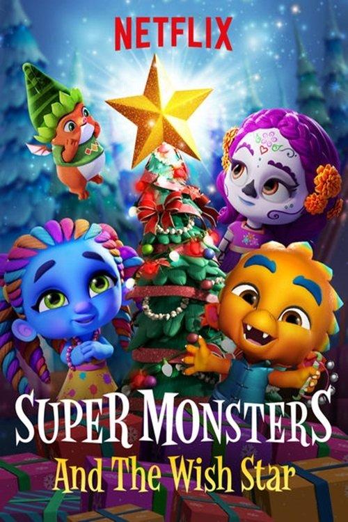 Super Monsters and the Wish Star 2018 official movie poster
