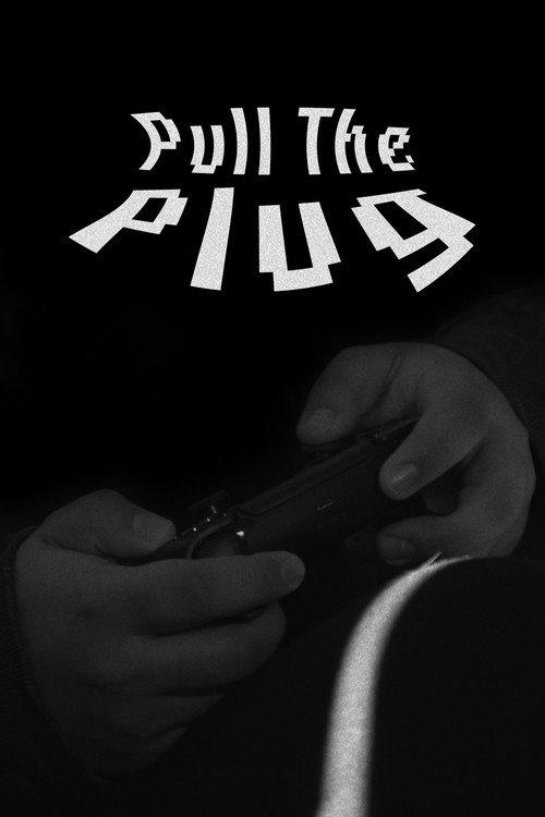 Pull The Plug 2023 official movie poster