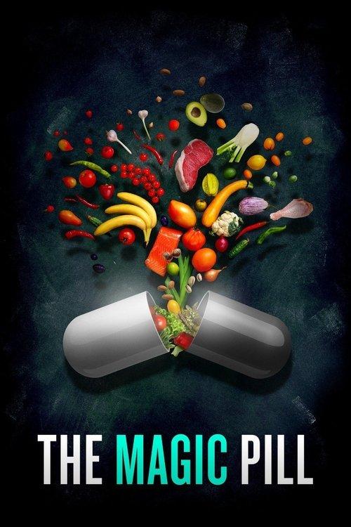 The Magic Pill 2017 official movie poster