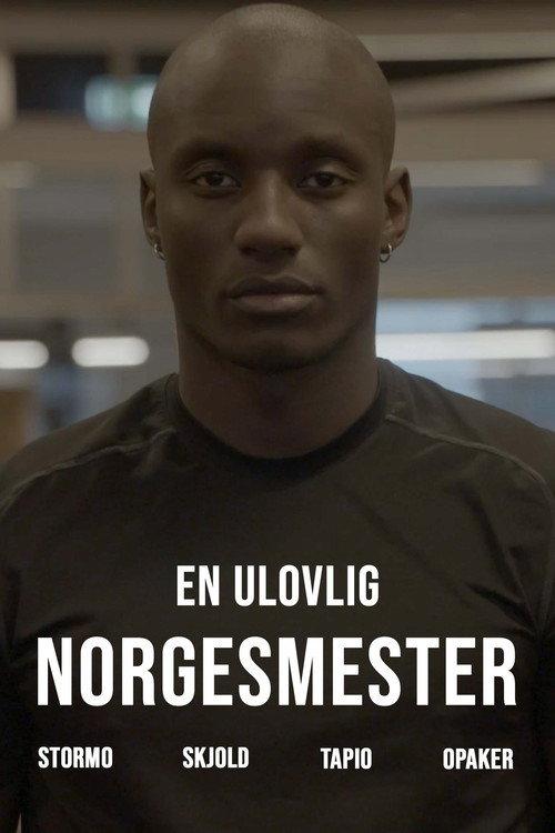En ulovlig norgesmester 2021 official movie poster
